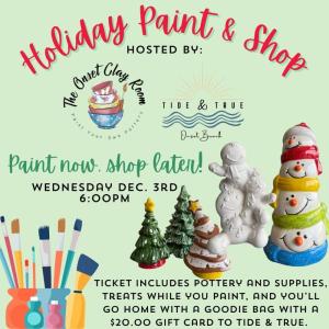 Holiday Paint & Shop with Onset Clay Room and Tide & True