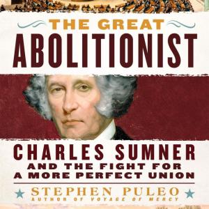 The cover of "The Great Abolitionist." Photo source: Wareham Free Library. 