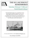 Daniel Harrington will discuss the long-forgotten sinking of the steamship Larchmont off Watch Hill in February 1907.
